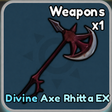 Divine Axe Rhitta EX