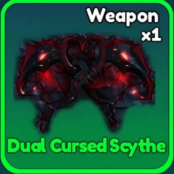 Dual Cursed Scythe
