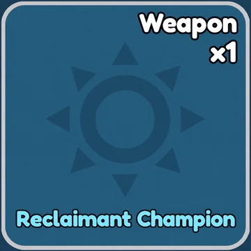 Reclaimant Champion