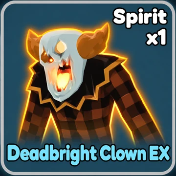 Deadbright Clown EX