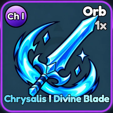 Chrysalis I Divine Blade